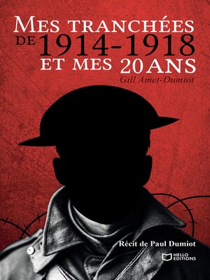 cover image of Mes tranchées de 1914-1918 et mes 20 ans